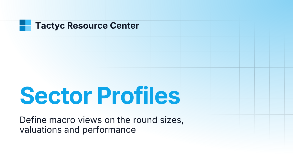 Sector Profiles | Tactyc Resource Center