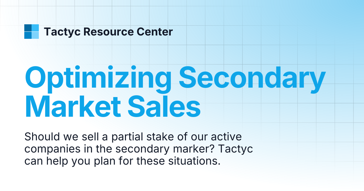 Optimizing Secondary Market Sales | Tactyc Resource Center
